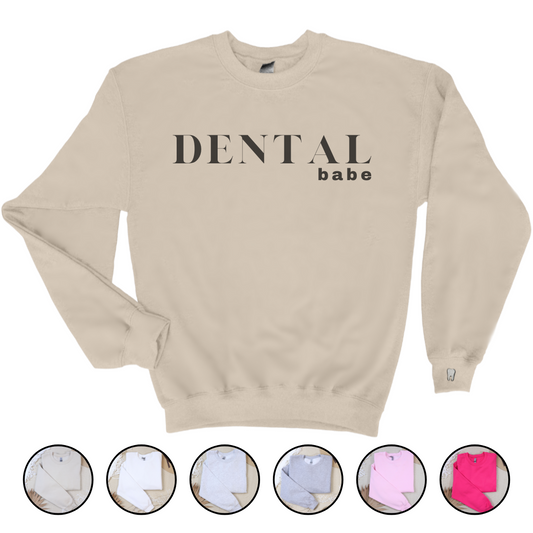DENTAL babe Crewneck Sweatshirt