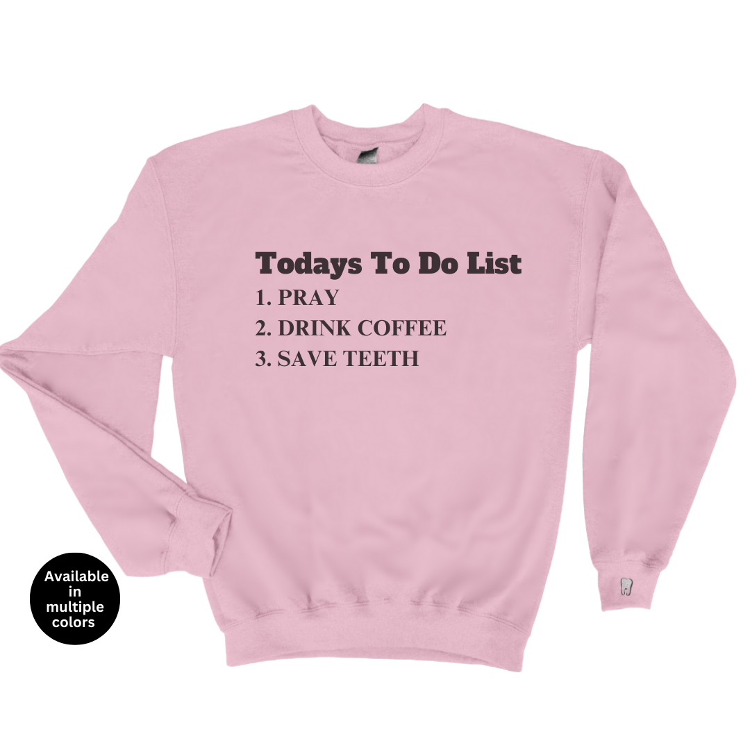 Pray-DrinkCoffee-Save Teeth Crewneck Sweatshirt