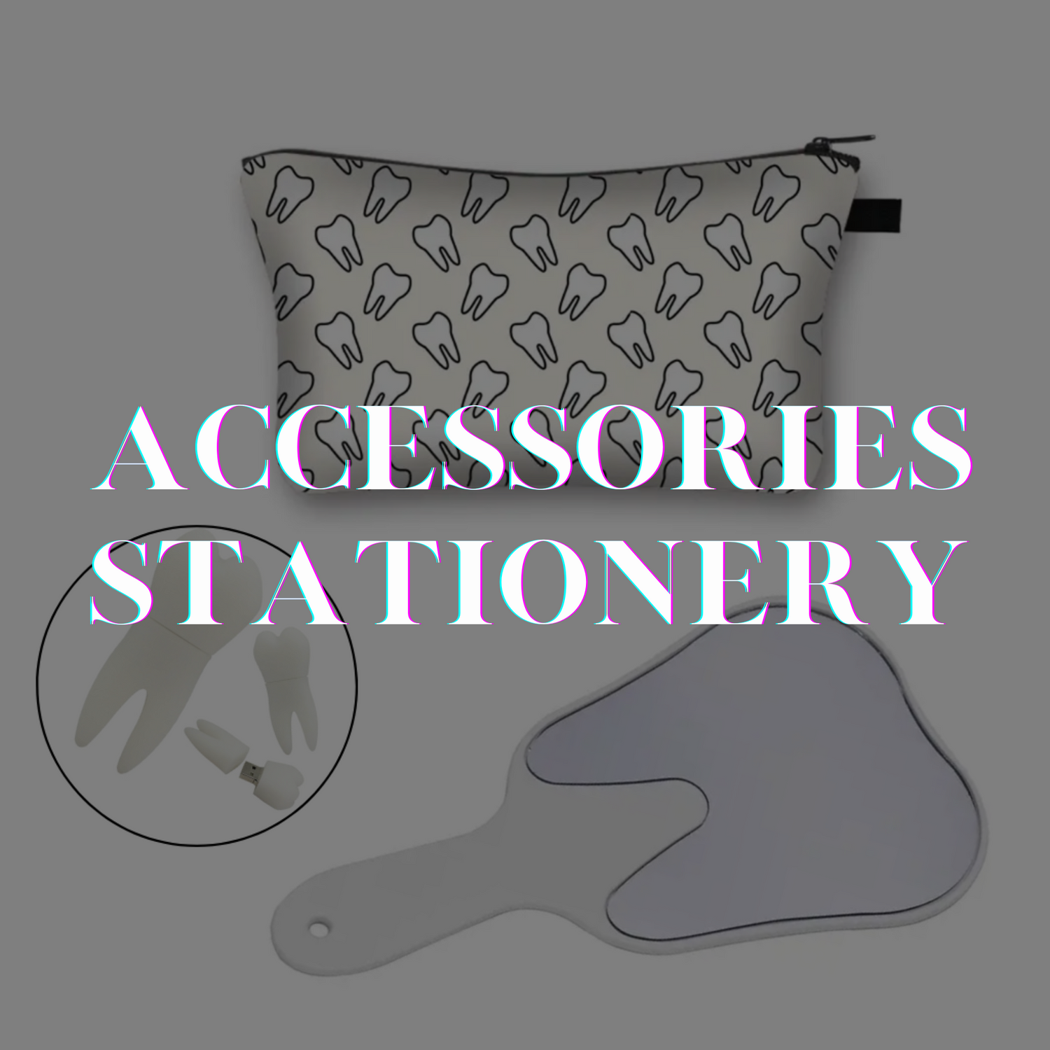 ACCESSORIES & STATIONERY