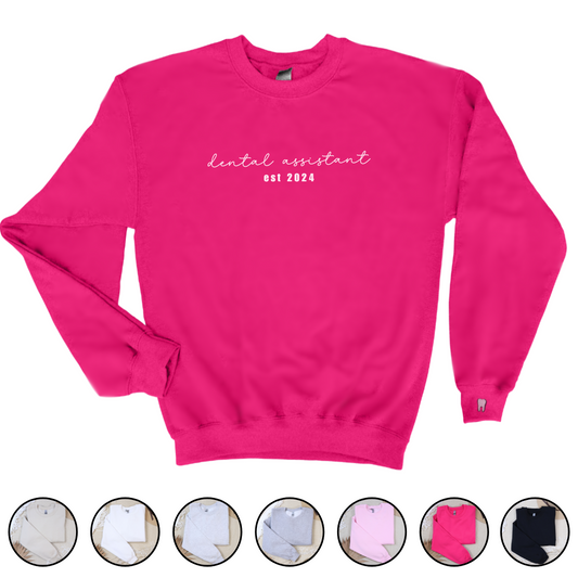 Dental Assistant Custom Year Crewneck Sweatshirt