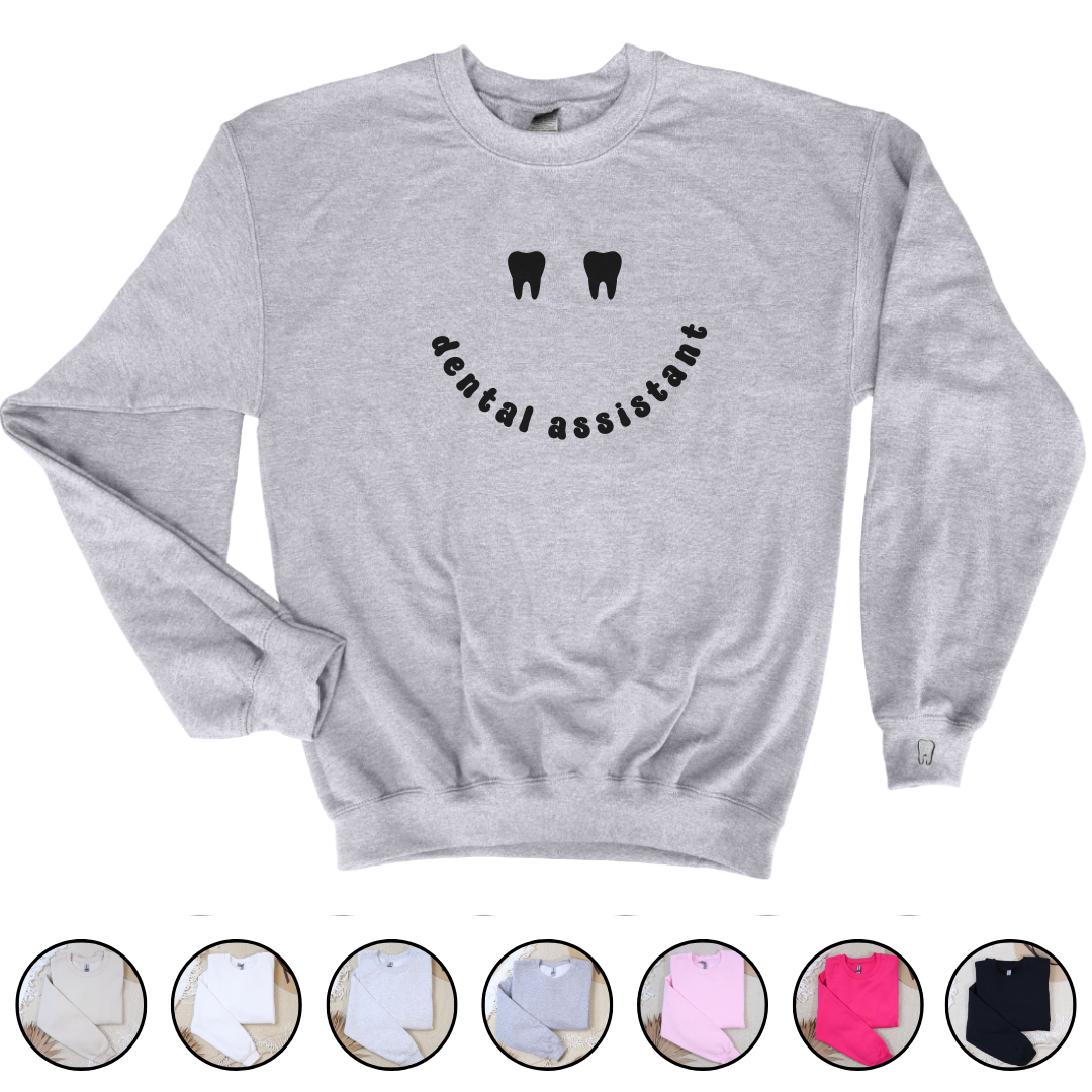 Dental Assistant Smiley Face Crewneck Sweatshirt