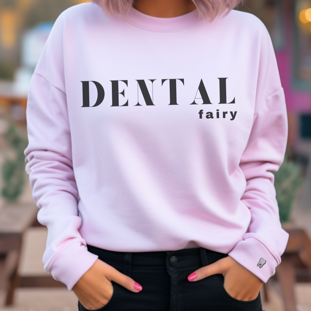 DENTAL fairy Crewneck Sweatshirt - Dental Crazed